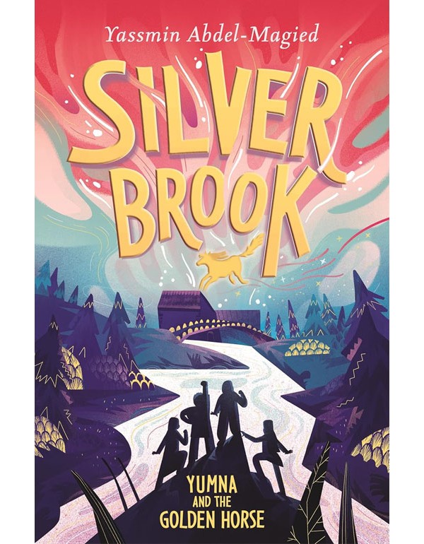 Silverbrook: Yumna and the Golden Horse