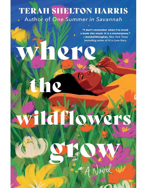 Where the Wildflowers Grow (Deluxe Edition): A Novel