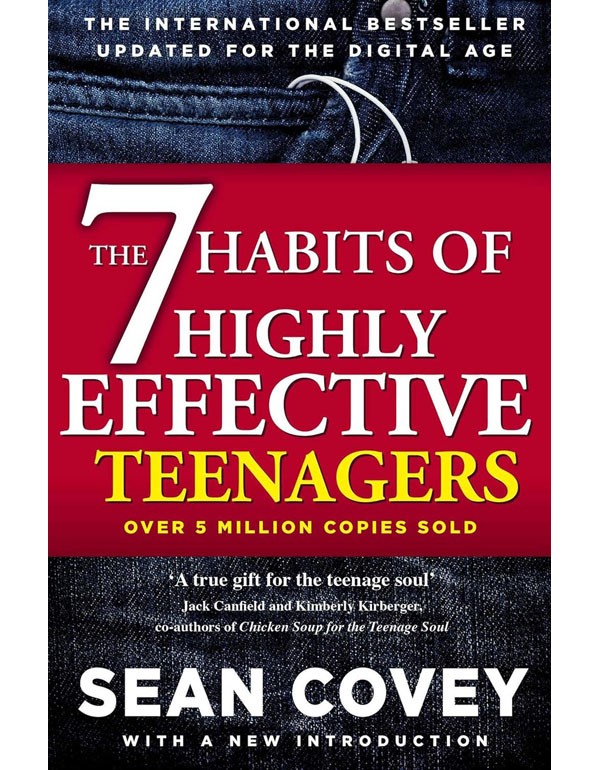 The 7 Habits Of Highly Effective Teenagers