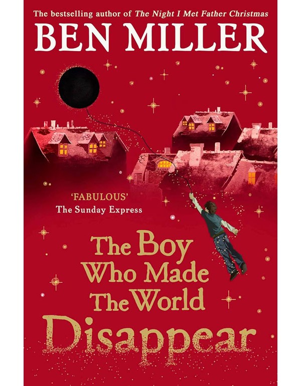 The Boy Who Made The World Disappear