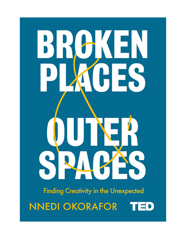 Broken Places & Outer Spaces: Finding Creativi... Broken Places & Outer Spaces: Finding Creativi...