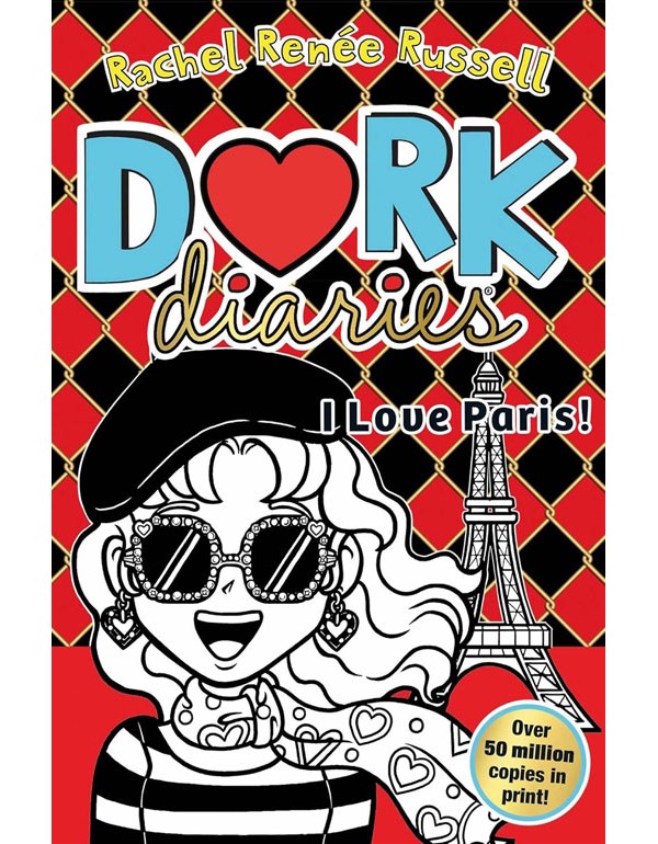 Dork Diaries: I Love Paris!