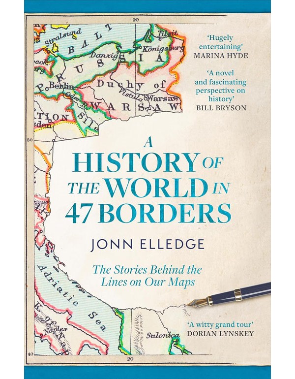 A History of the World in 47 Borders