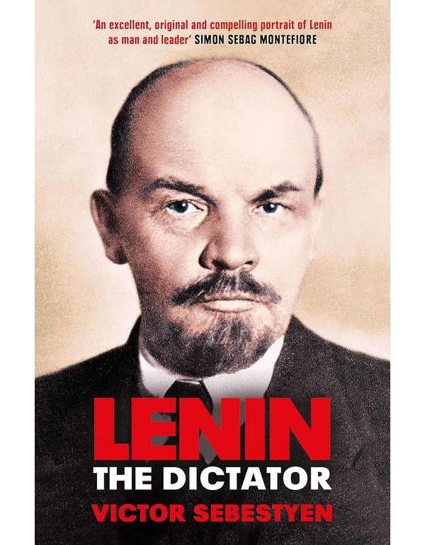 Lenin the Dictator