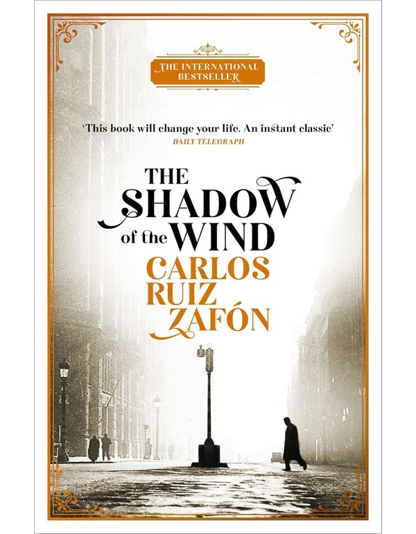 The Shadow of the Wind: Cemetery of Forgotten 1
