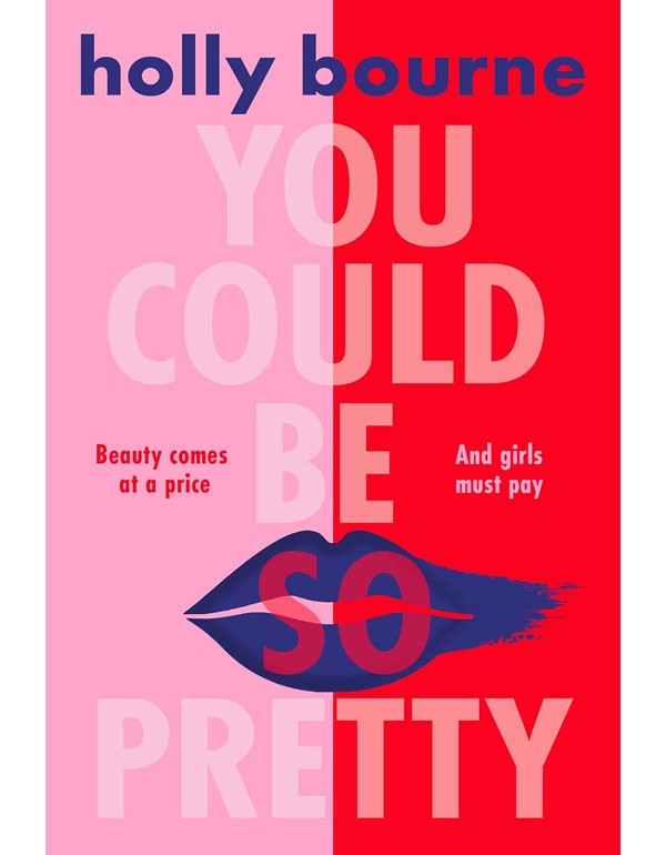 You Could Be So Pretty