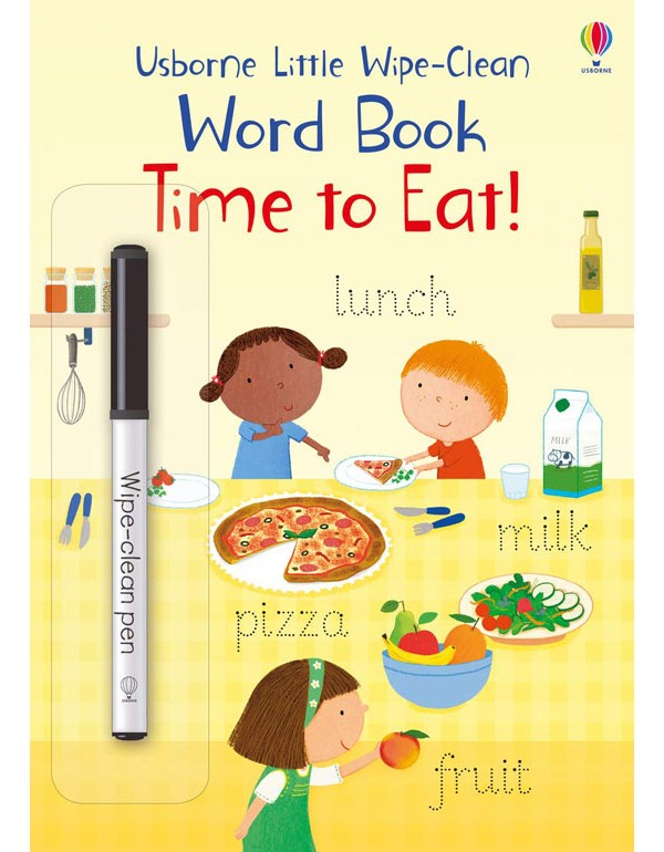 Little Wipe-Clean Word Book Time To Eat!