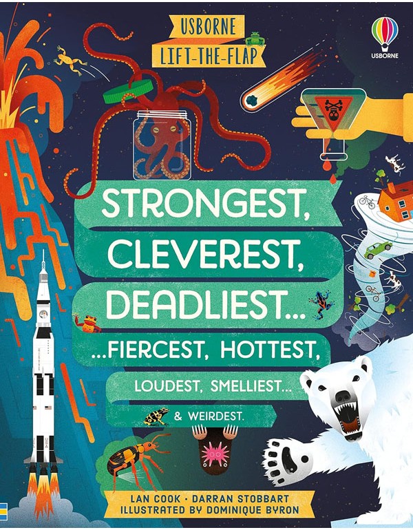 Lift-The-Flap Strongest, Cleverest, Deadliest…