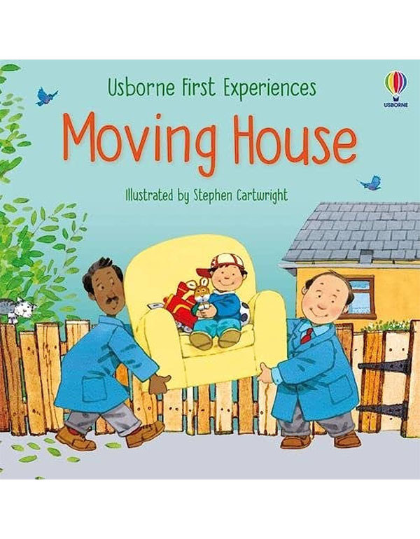 First Experiences Moving House