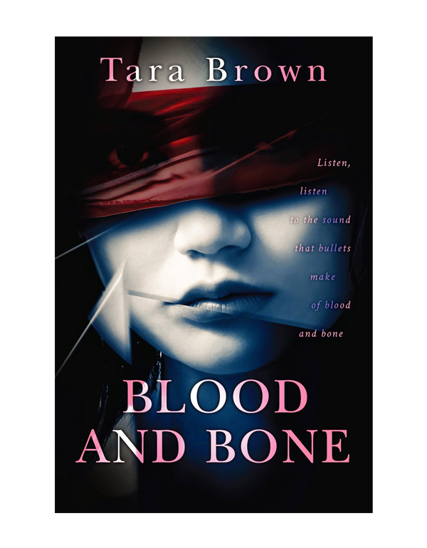 Blood and Bone