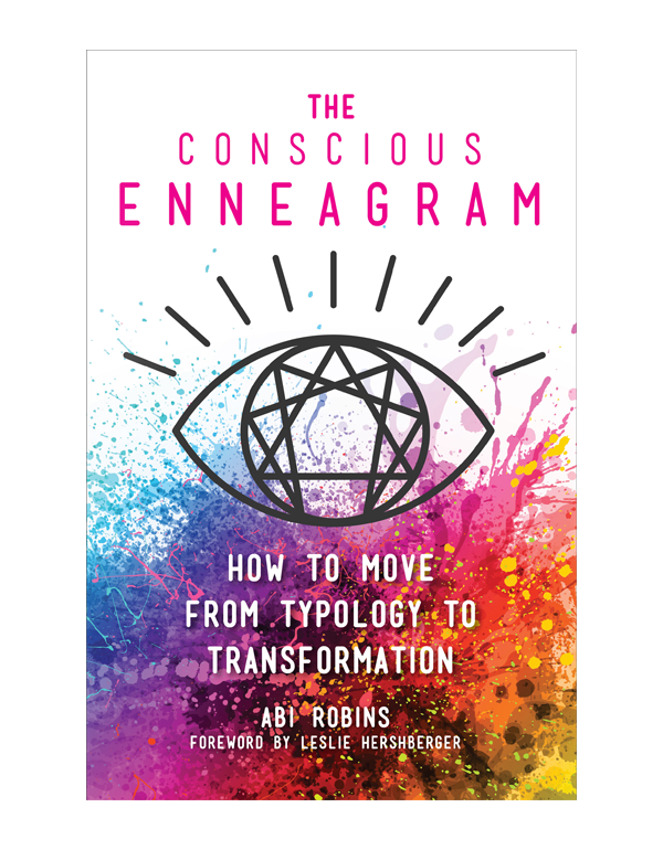 The Conscious Enneagram: How to Move from Typology...