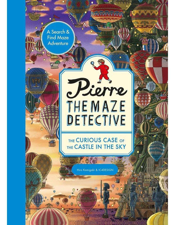 Pierre the Maze Detective: The Curious Case of the Castle in the Sky