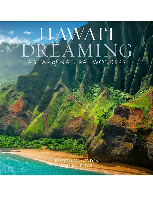 Hawai'i Dreaming Wall Calendar 2025