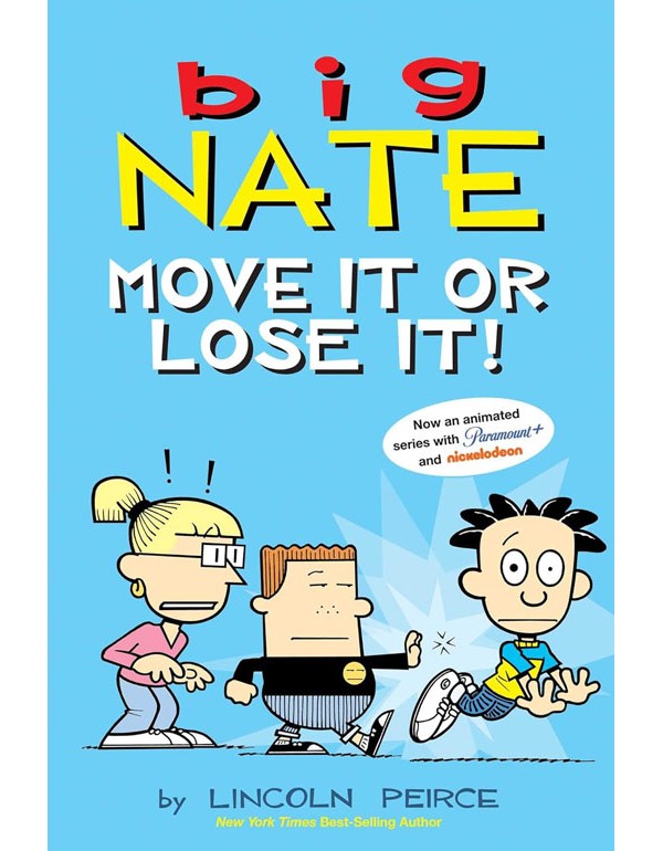 Big Nate: Move It or Lose It!