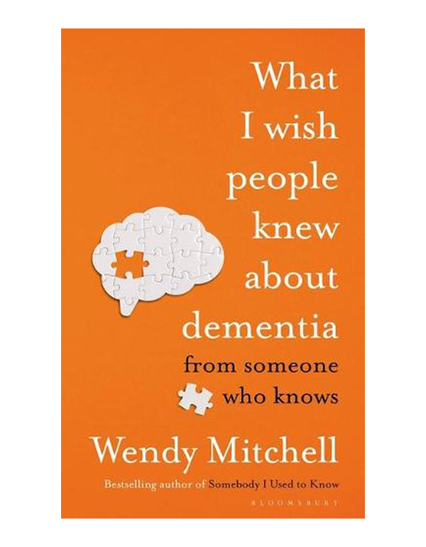 What I Wish People Knew About Dementia: From Someo...