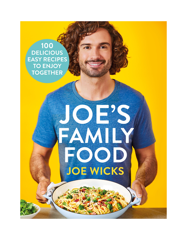 Joe'S Family Food: 100 Delicious, Easy Recipes to Enjoy Together