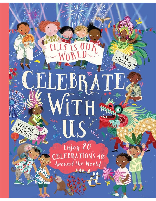 This Is Our World: Celebrate With Us!