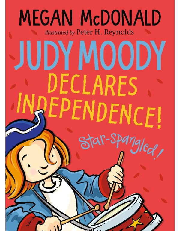 Judy Moody Declares Independence!