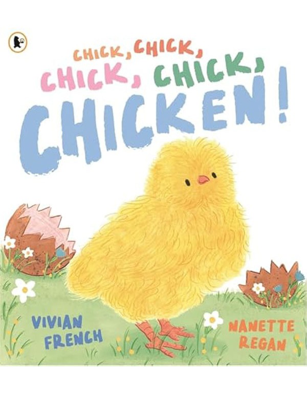 Chick, Chick, Chick, Chick, Chicken!