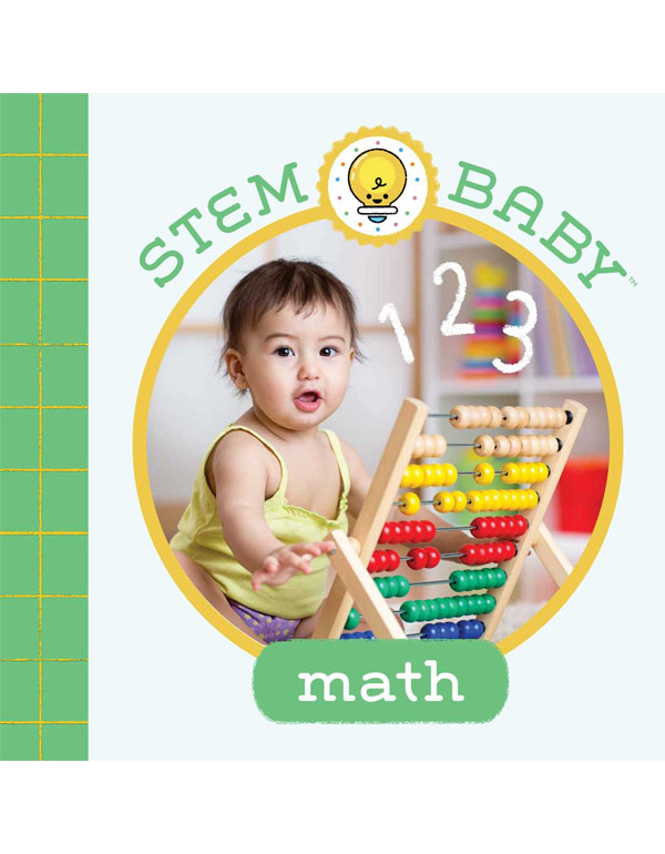 Stem Baby: Math: (Stem Books For Babies, Tinker And Maker Books For Babies)
