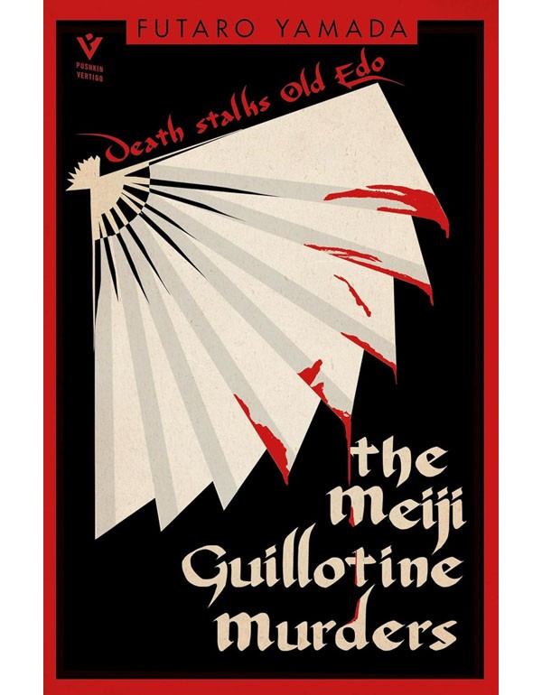 The Meiji Guillotine Murders