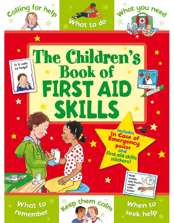 The Childrens Book Of First Aid Skills