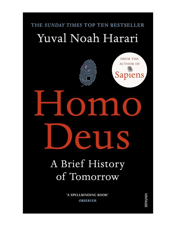 Homo Deus: A Brief History of Tomorrow