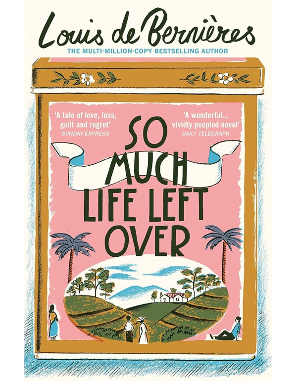 So Much Life Left Over