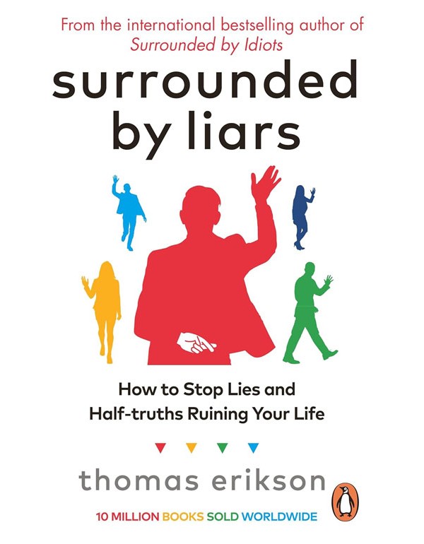Surrounded by Liars