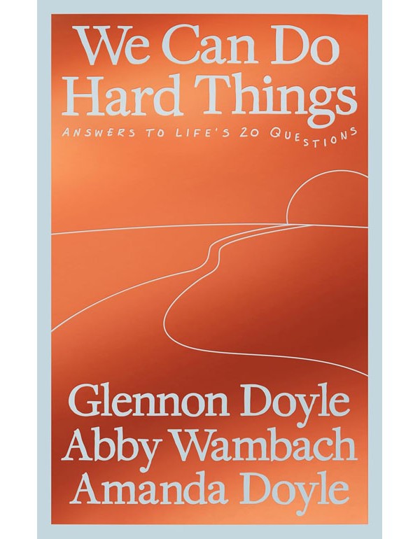 We Can Do Hard Things