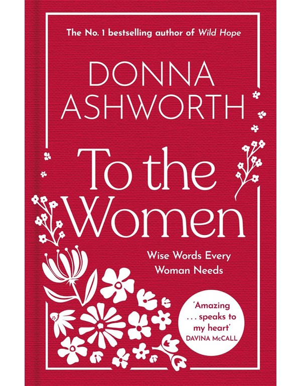 To the Women: The New Collection