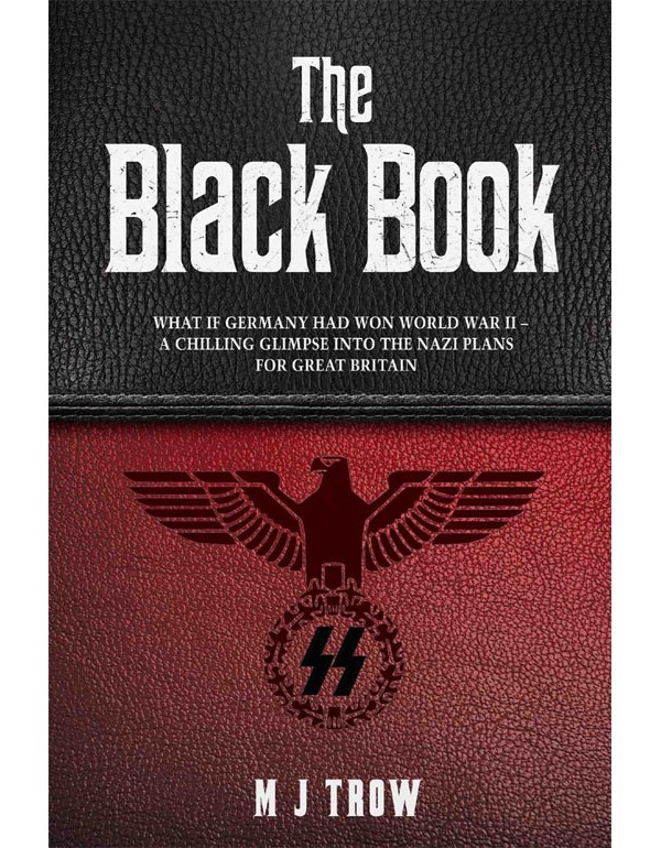 Black Book: What If Germany Had Won World War Ii