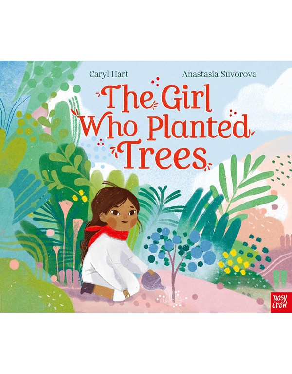 The Girl Who Planted Trees