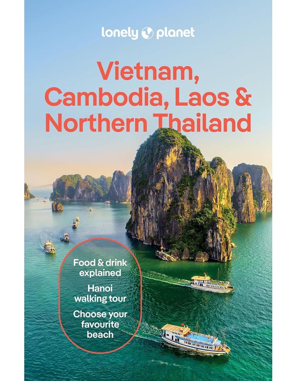 Lonely Planet Vietnam, Cambodia, Laos & Northern Thailand