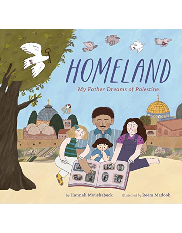 Homeland: My Father Dreams Of Palestine