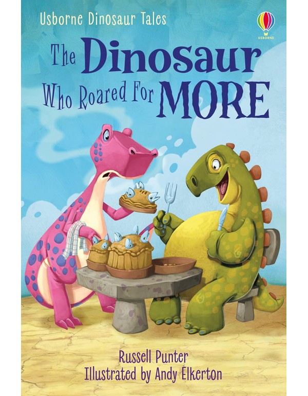The Dinosaur Who Roared For More