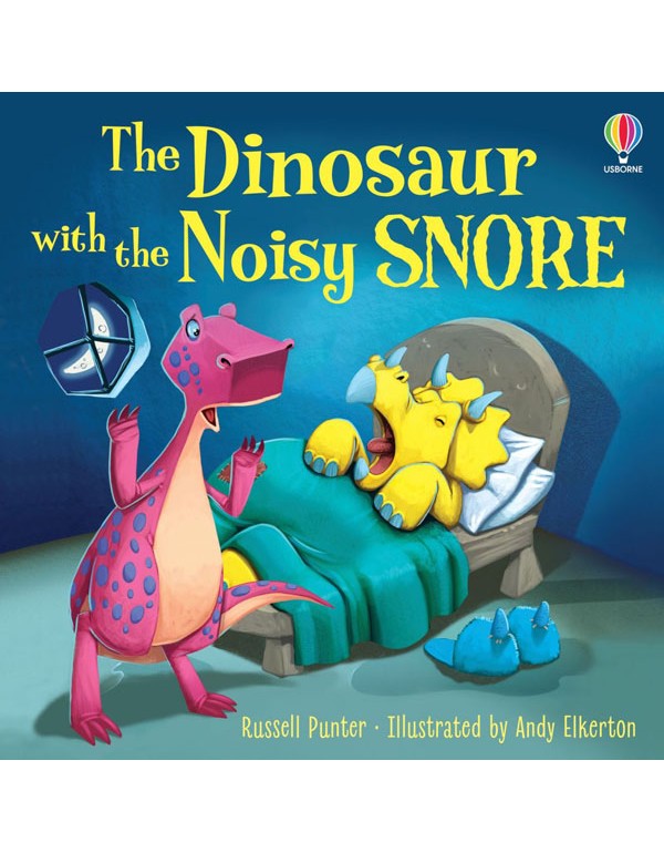 The Dinosaur With The Noisy Snore