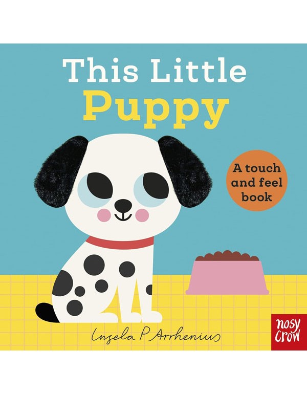 This Little Puppy: A Touch and Feel Book