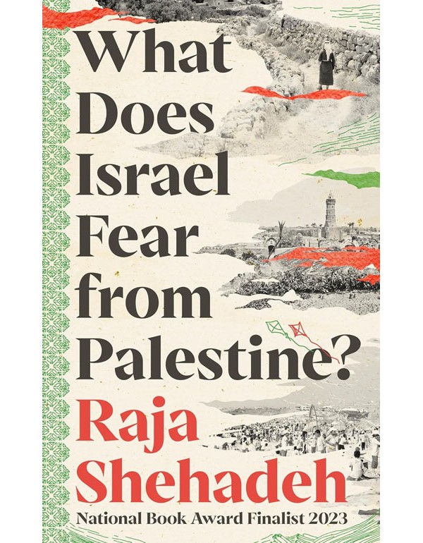 What Does Israel Fear from Palestine?