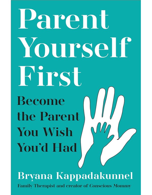 Parent Yourself First