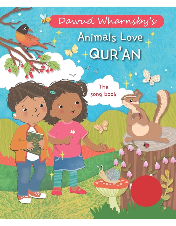 Animals Love Qur'an: The Song Book