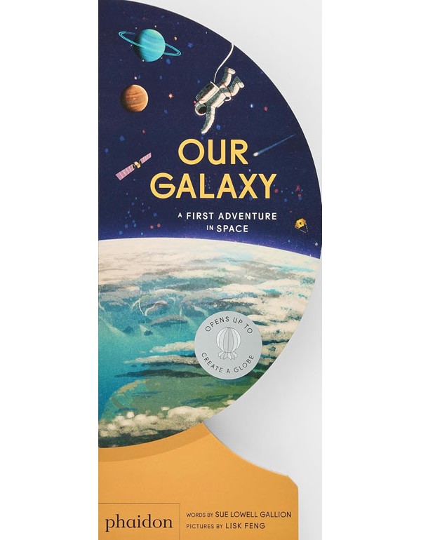 Our Galaxy: A First Adventure in Space (Our World Collection) Our Galaxy: A First Adventure in Space (Our World Collection)