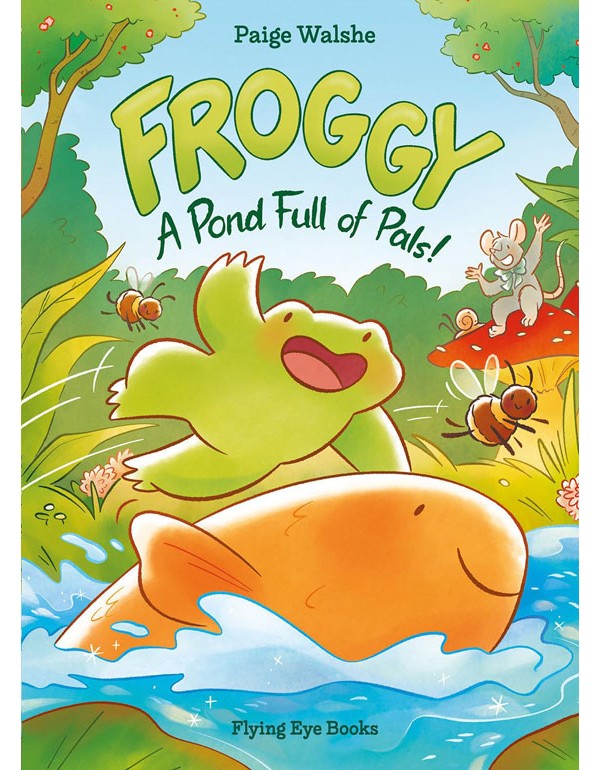 Froggy: A Pond Full of Pals