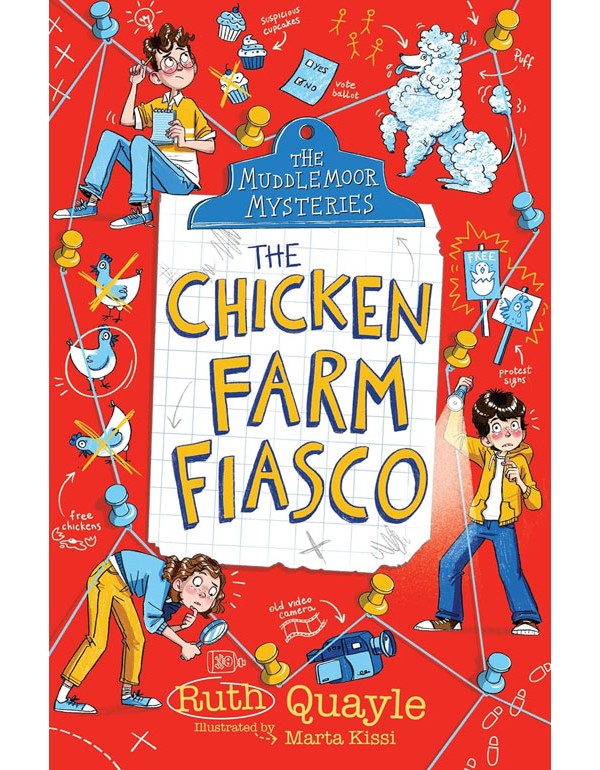 The Muddlemoor Mysteries: The Chicken Farm Fiasco