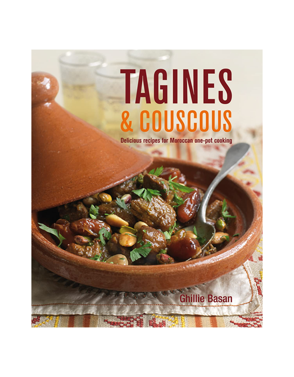 Tagines and Couscous: Delicious Recipes for Moroccan One-Pot Cooking Tagines and Couscous: Delicious Recipes for Moroccan One-Pot Cooking