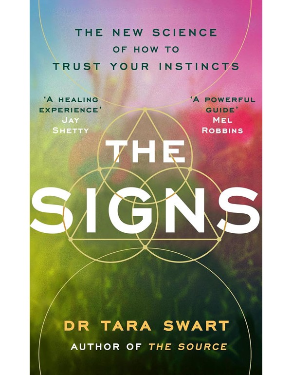 Signs: The New Science of How to Trust Your Instincts