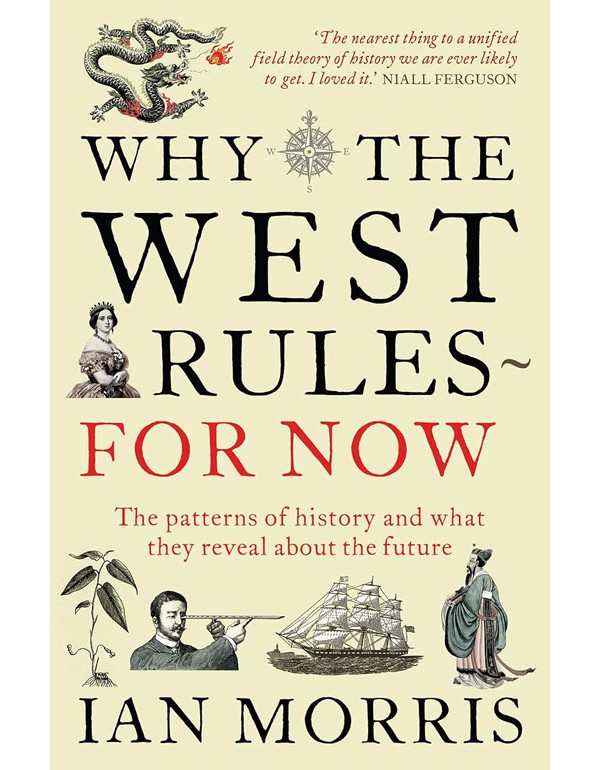 Why The West Rules - For Now