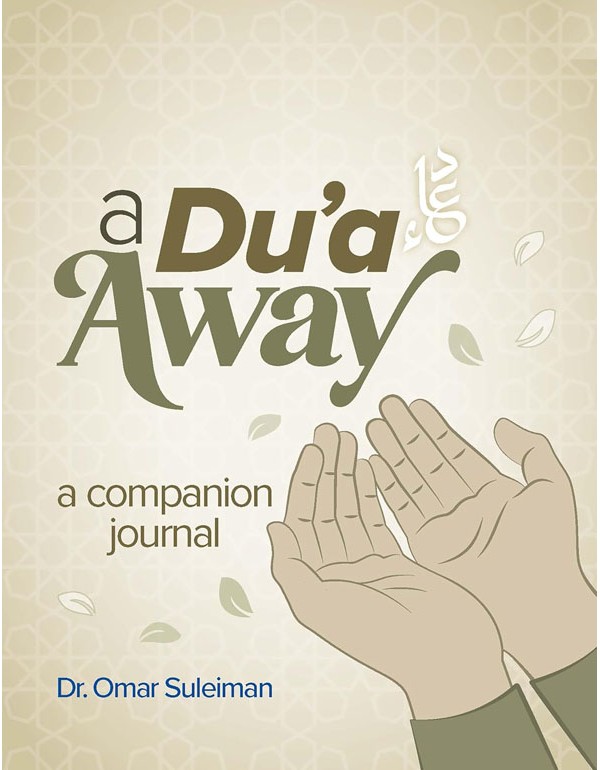 A Du'a Away: A Companion Journal -