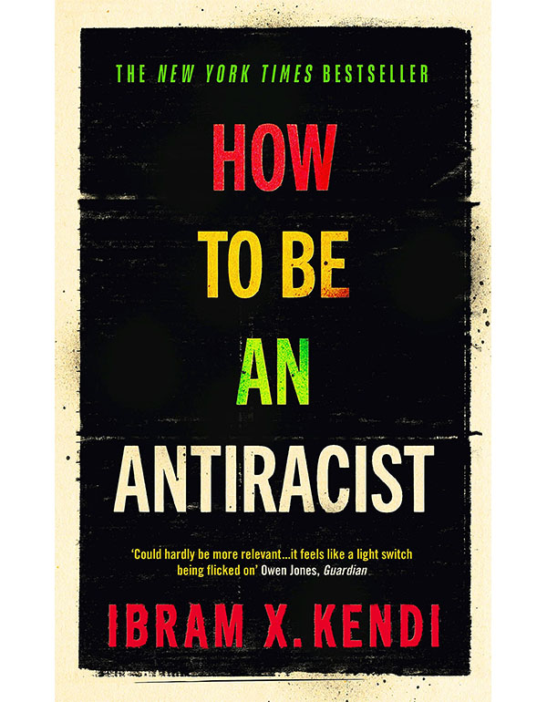 How to Be An Antiracist