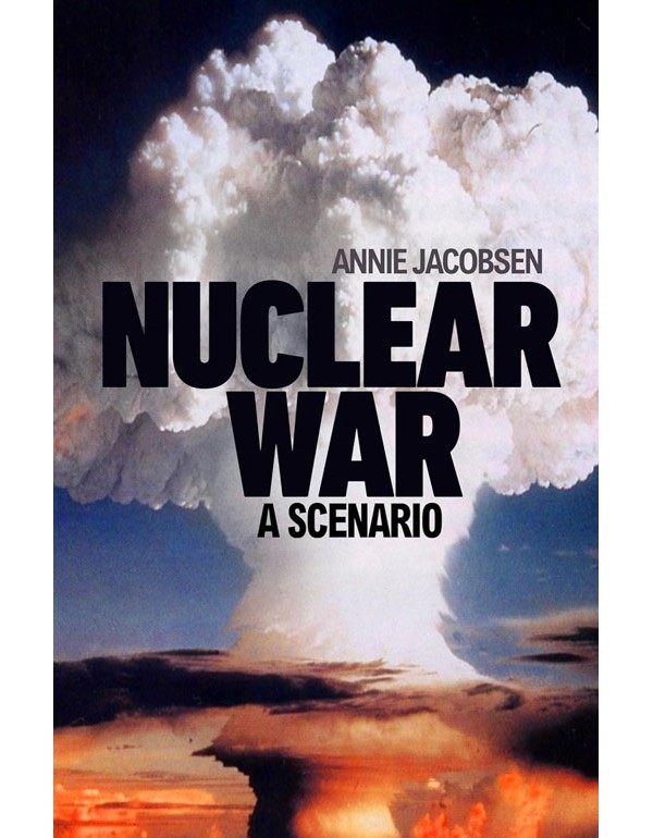 Nuclear War: A Scenario